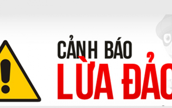 GÓC CẢNH BÁO LỪA ĐẢO KHÁCH HÀNG